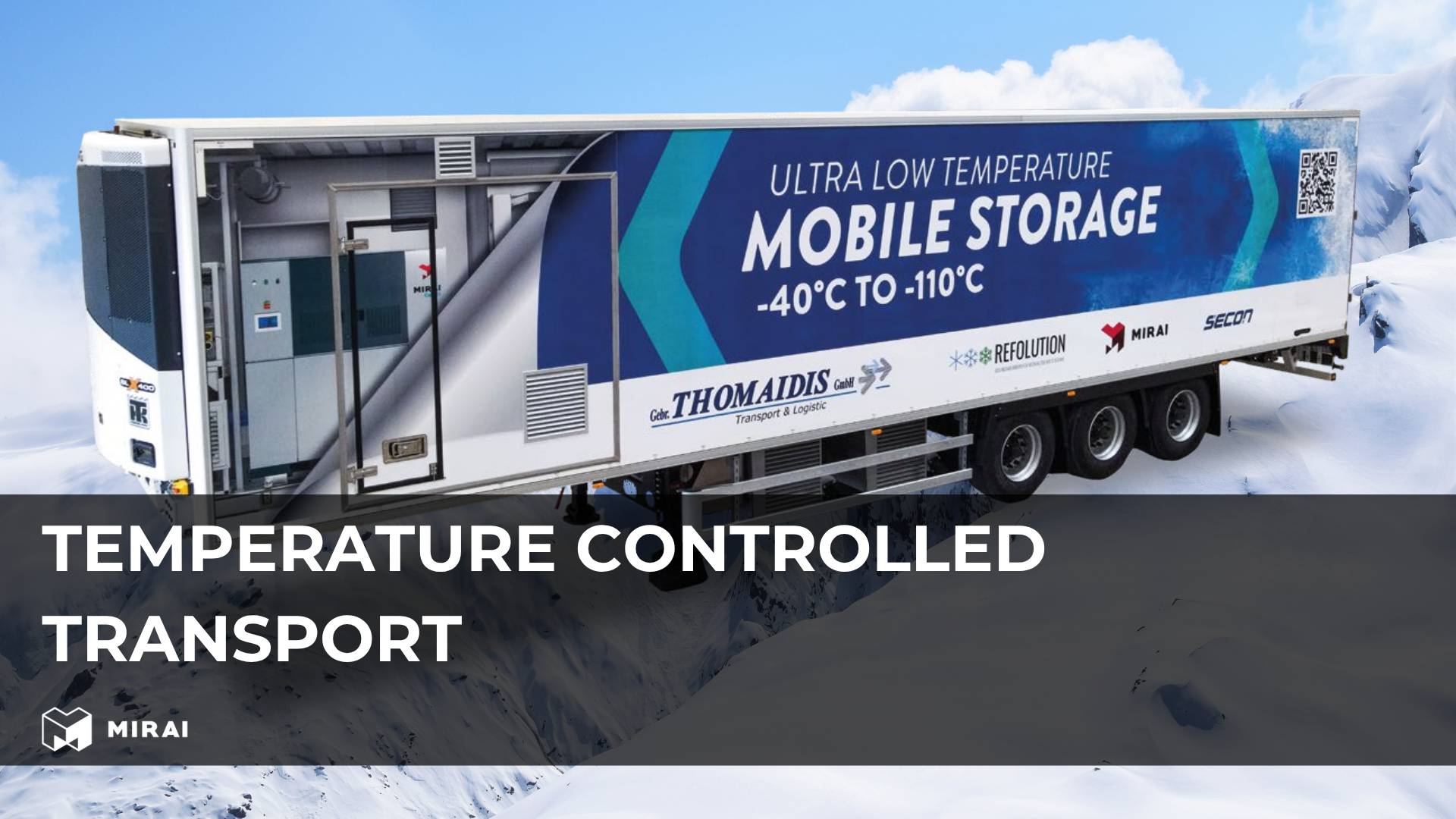 Temperature controlled transport Temperature controlled transport