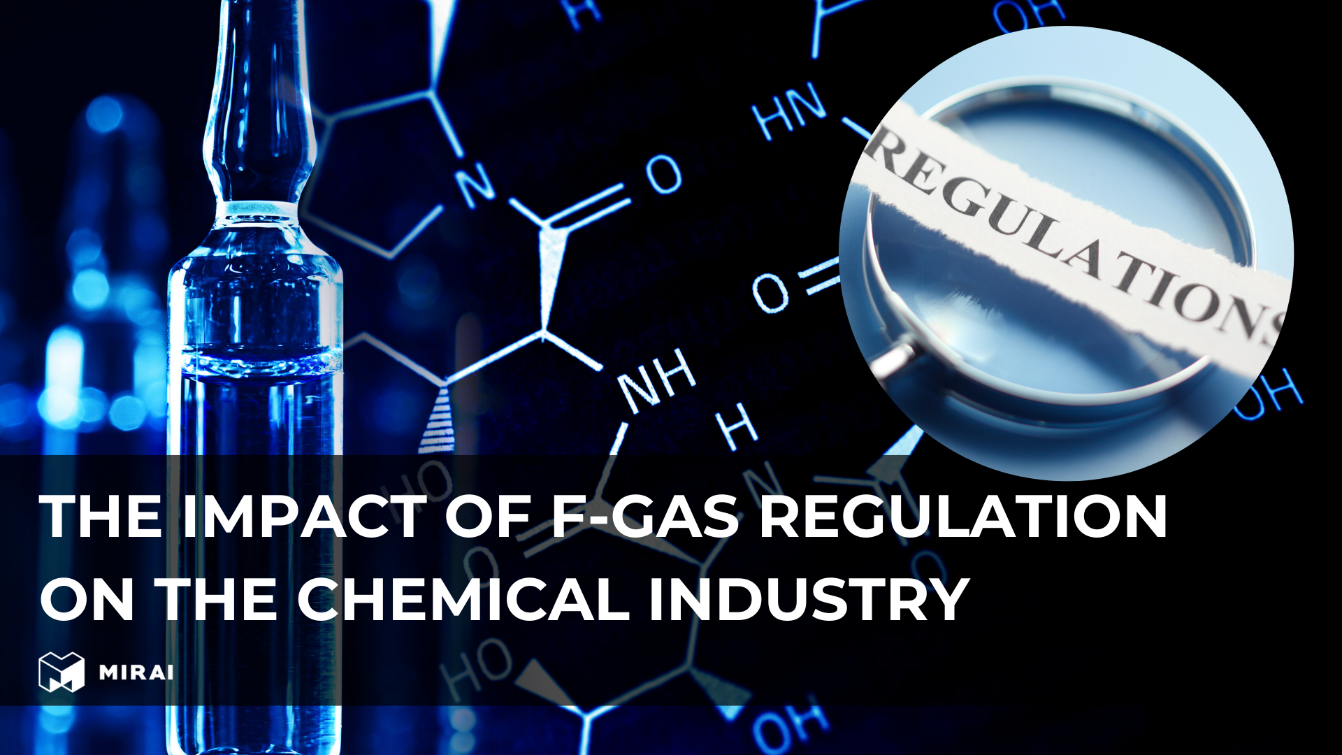 Die auswirkungen der f-gas-verordnung auf die chemische industrie