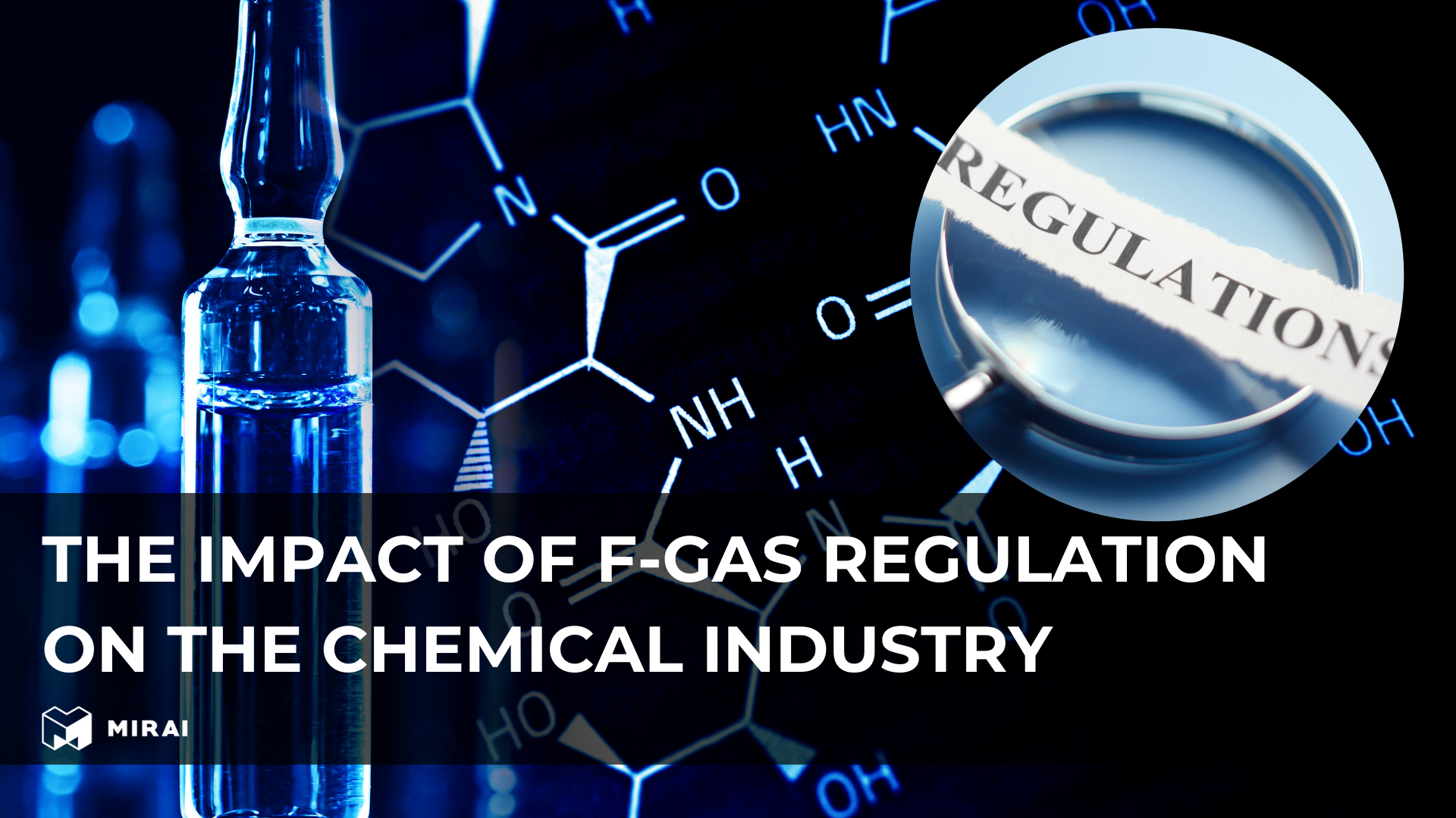 The impact of f-gas regulation on the chemical industry The impact of f-gas regulation on the chemical industry