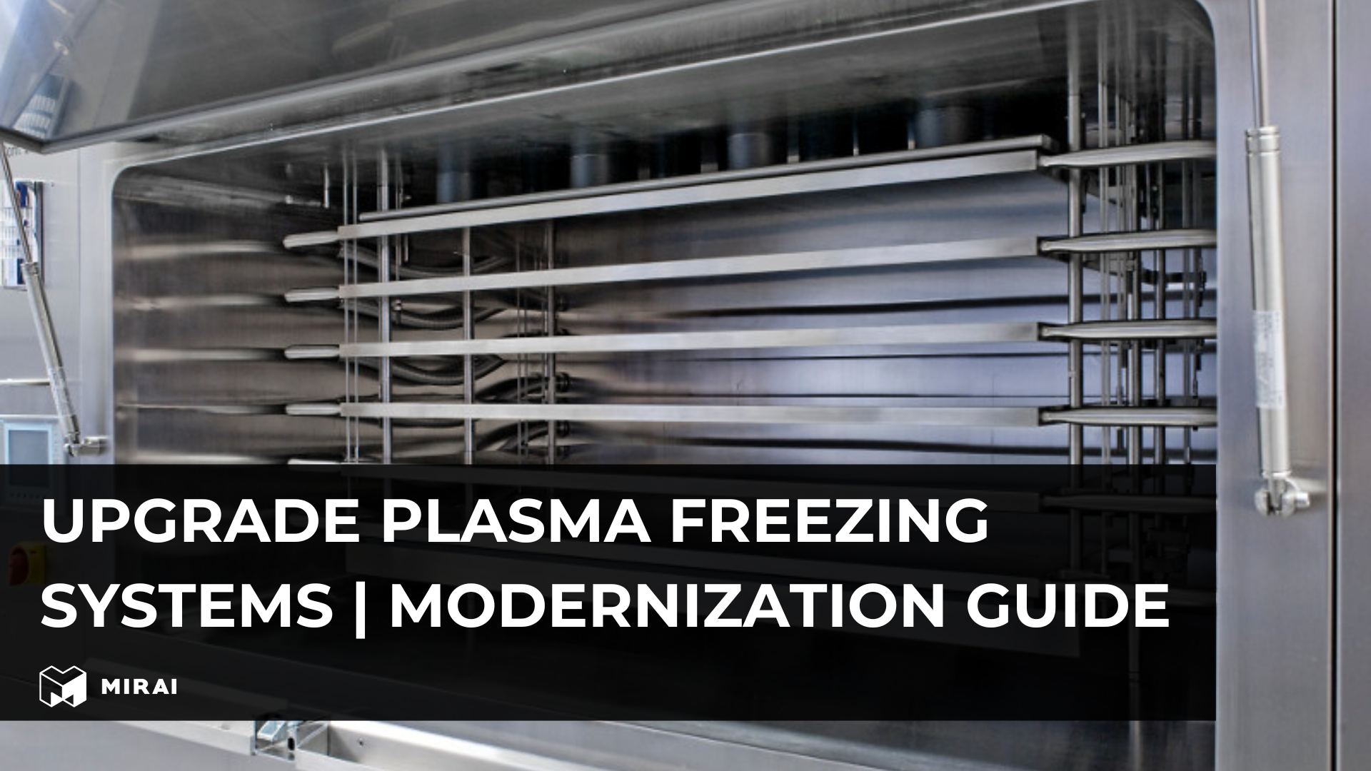 Upgrade Plasma Freezing Systems | Modernization Guide