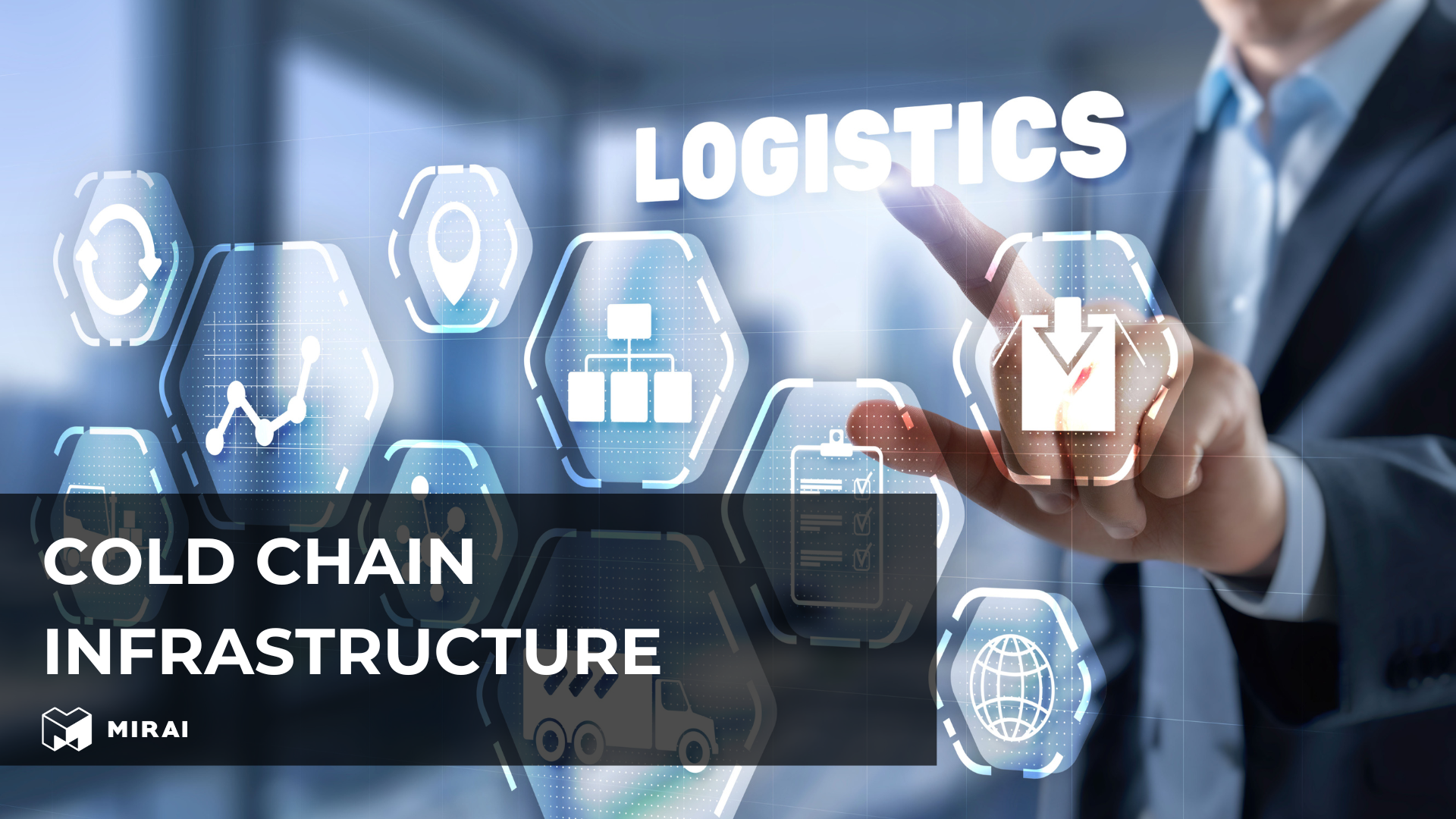 Cold chain infrastructure