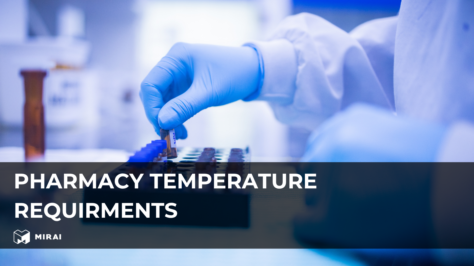 Pharmacy Temperature Requirements Pharmacy Temperature Requirements