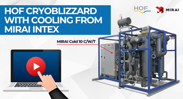 HOF CryoBlizzard with cooling from Mirai Intex: Environmentally friendly and efficient industrial cooling system