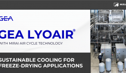 Sustainable Cooling for Freeze-Drying Applications with GEA LYOAIR® and MIRAI air cycle technology