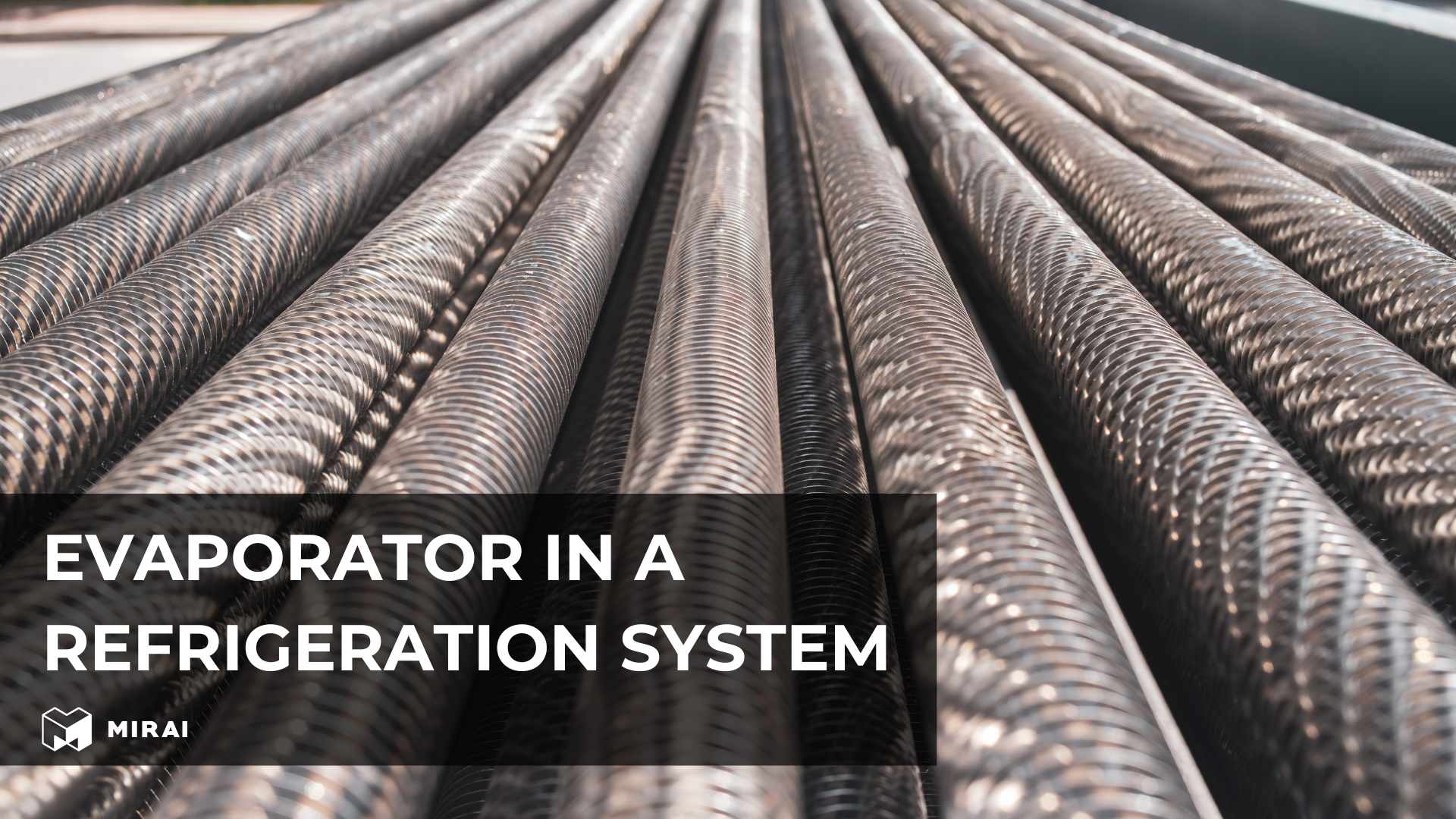 The evaporator in a refrigeration system The evaporator in a refrigeration system